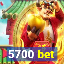 5700 bet